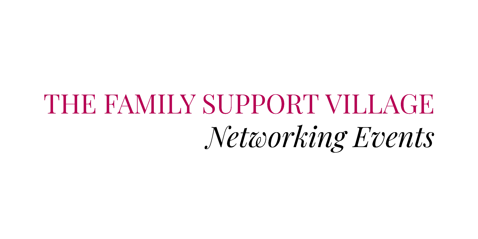 The Family Support Village